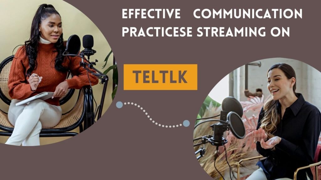 Communication Practices on TELTLK
