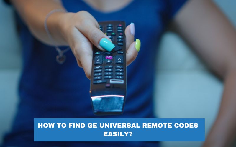 GE Universal Remote Codes